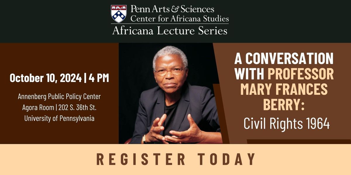 A Conversation with Professor Mary Frances Berry: Civil Rights 1964