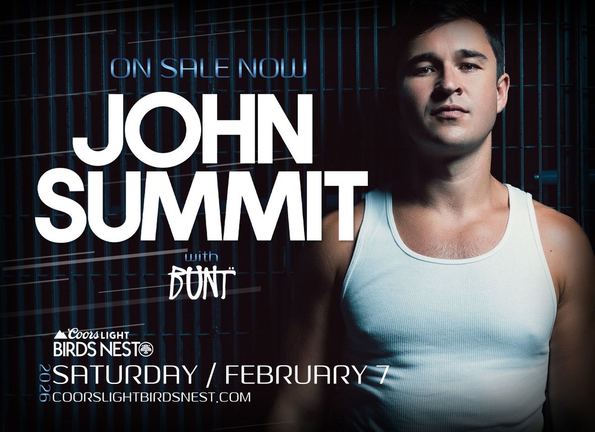 Coors Light Birds Nest: John Summit & Bunt