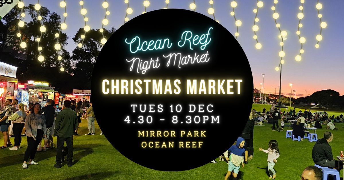 CHRISTMAS MARKET - Ocean Reef Night Market