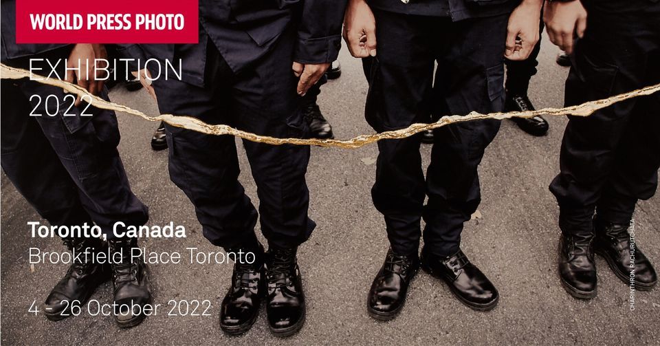 World Press Photo Exhibition 2022: Toronto, Canada