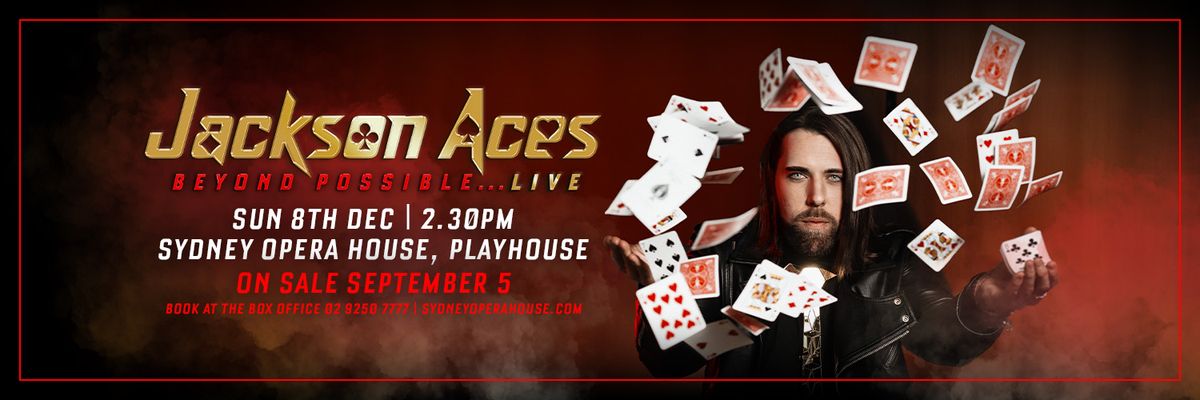 Beyond Possible - Jackson Aces - A Modern Magic Experience 2:30pm