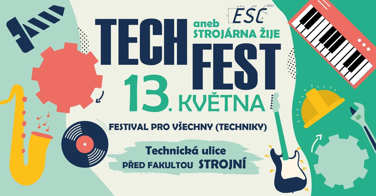 TechFest aneb Stroj\u00e1rna \u017eije