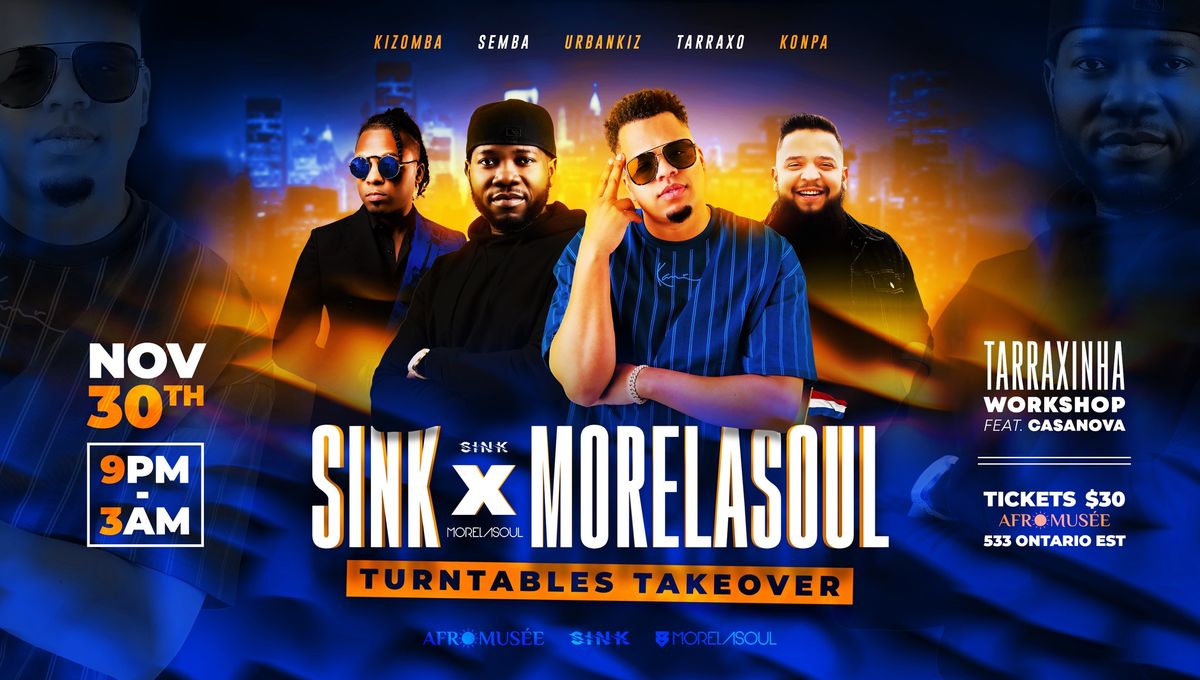 SINK X MORELASOUL - Turntables Takeover