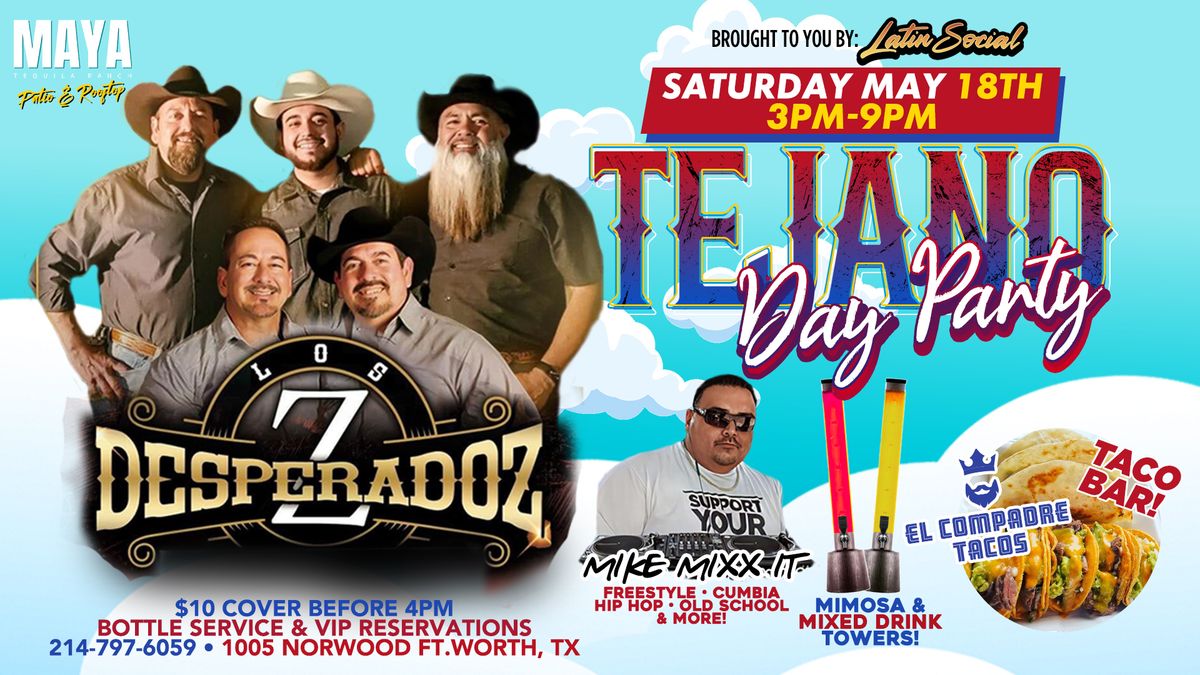 Tejano Day Party with Los Desperadoz - Ft.Worth, Tx 