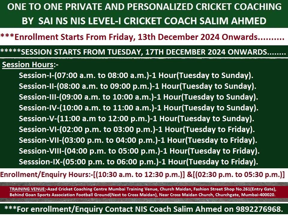 ONE to ONE Private and Personalized Cricket Coaching By SAI NS NIS LEVEL-I CRICKET COACH SALIM AHMED