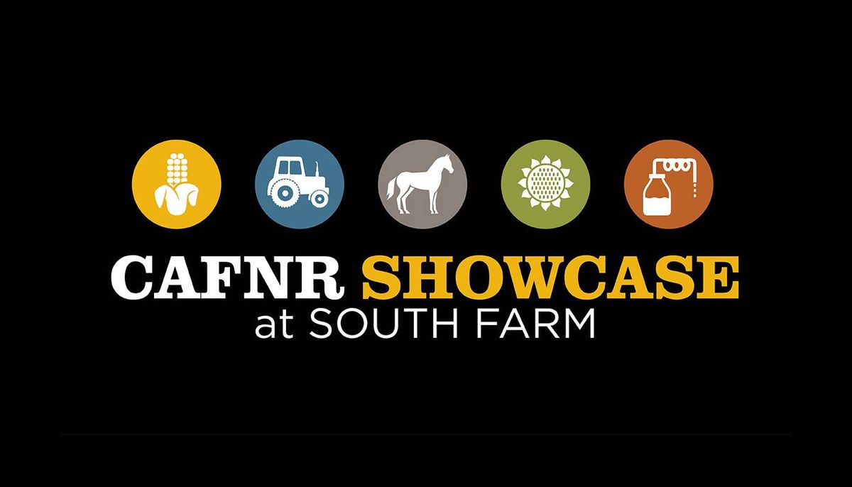 CAFNR Showcase at South Farm