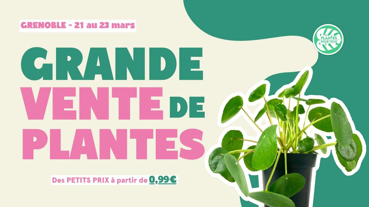 Grande Vente de Plantes Grenoble 