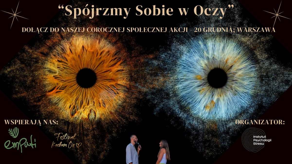 Zapraszamy na coroczn\u0105 akcj\u0119 \u201cSp\u00f3jrzmy Sobie w Oczy\u201d 