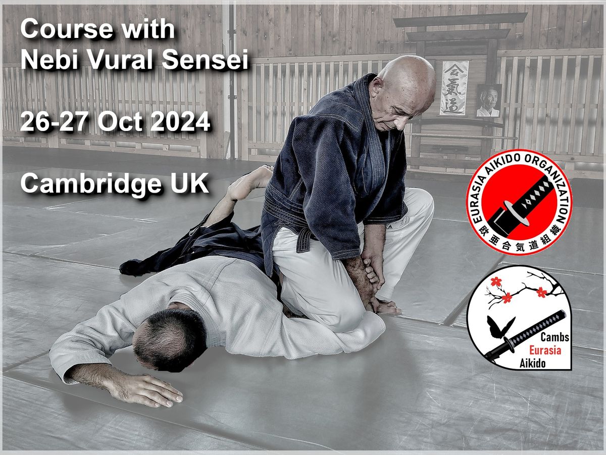 4. Annual Course with Nebi Vural Sensei