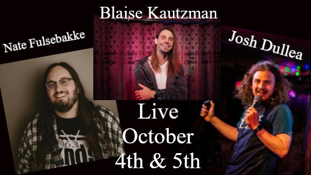 Blaise Kautzman, Nathan Fulsebakke & Josh Dullea LIVE at the Jester's Lounge