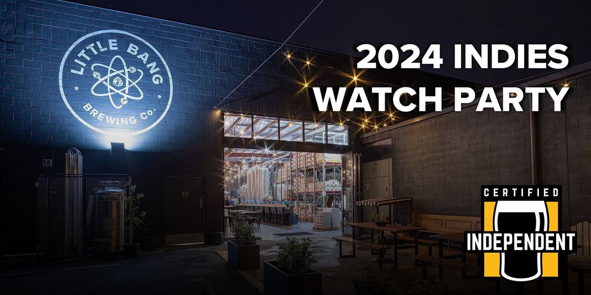 Little Bang Indies Watch Party 2024