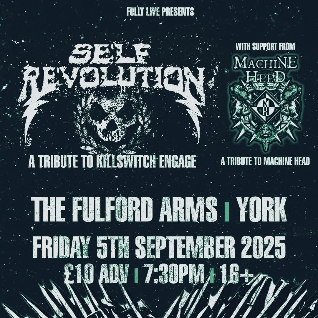 Killswitch Engage & Machine Head tribute live at The Fulford Arms