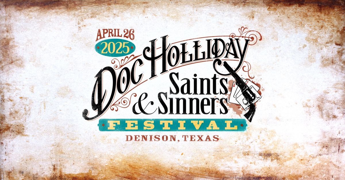 2025 Doc Holliday: Saints & Sinners Festival