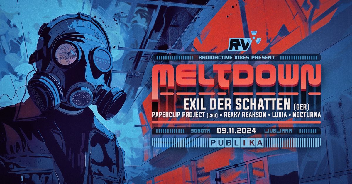 MELTDOWN w\/ Exil Der Schatten