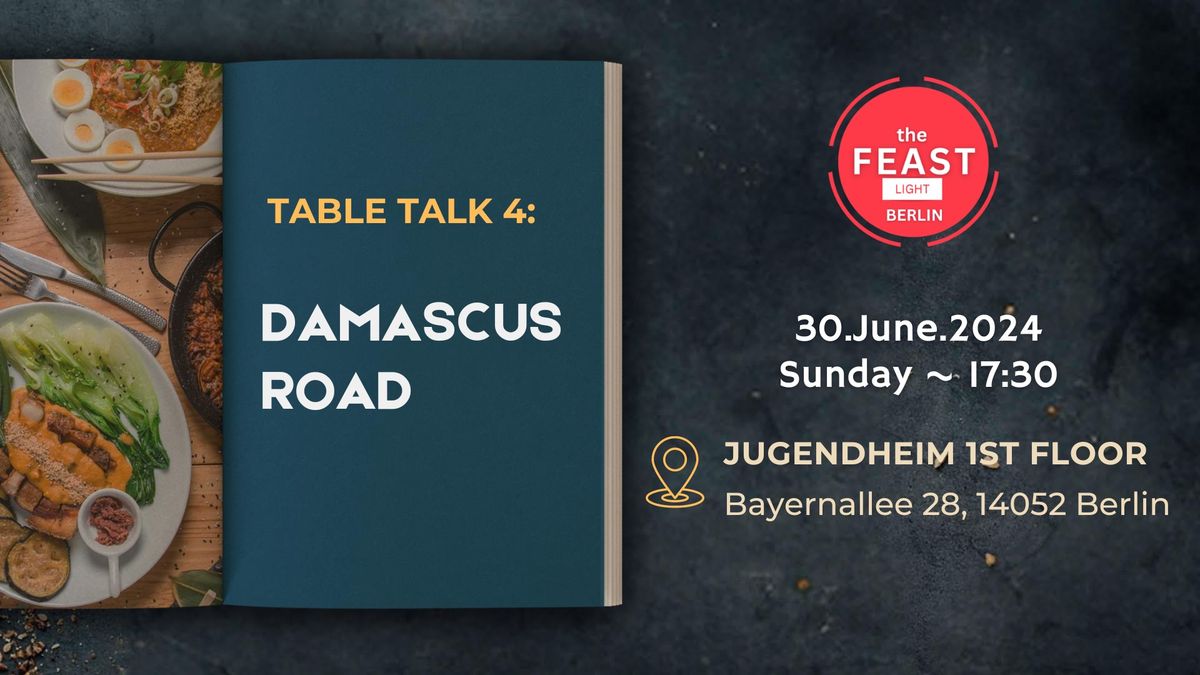 Talk 4: Damascus Road