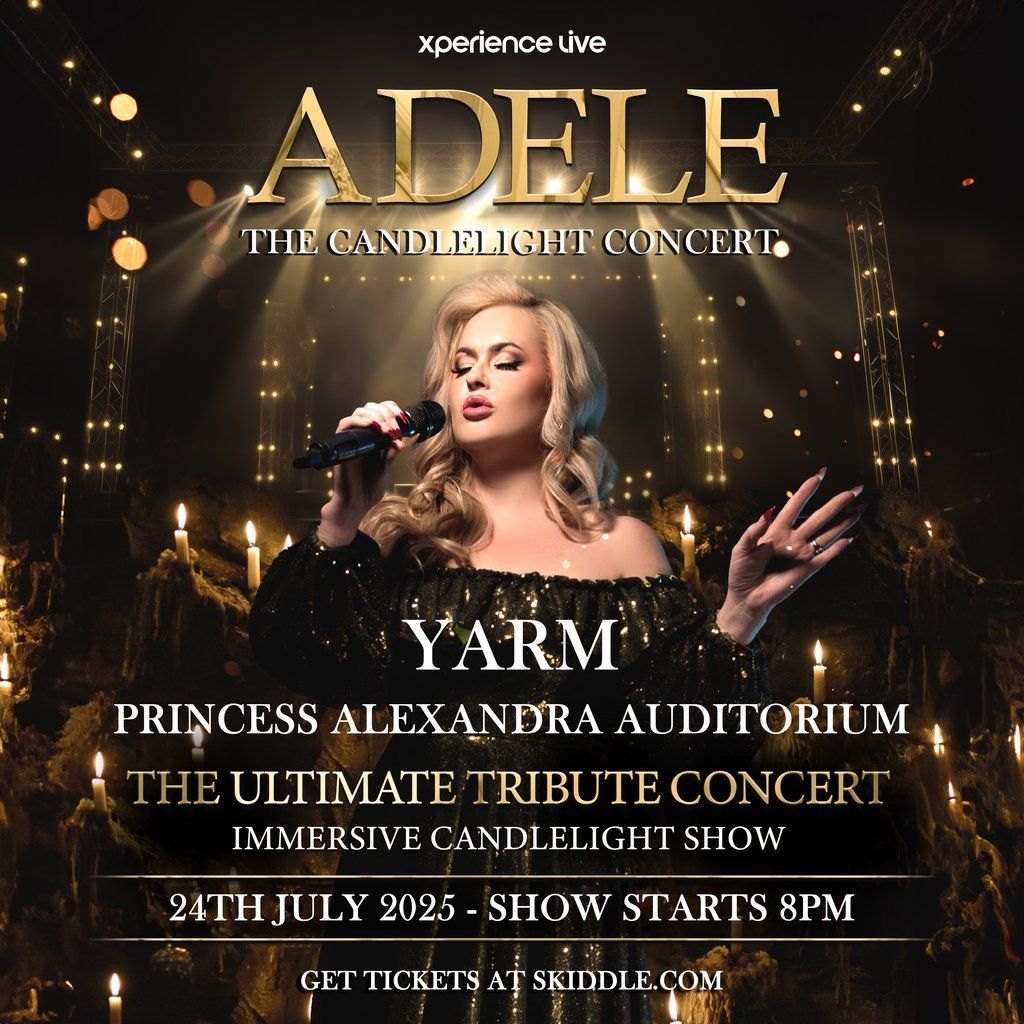 Adele - The Candlelight Concert - Yarm