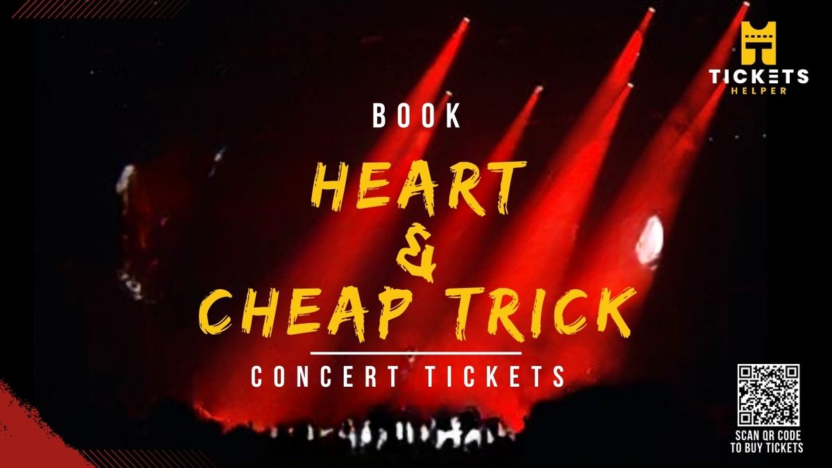 Heart & Cheap Trick
