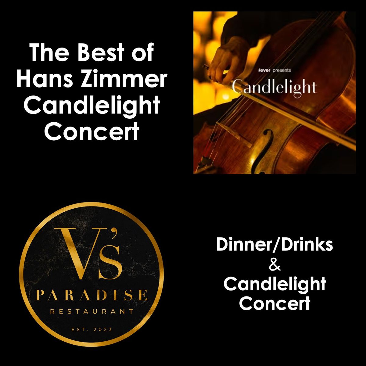 Dinner\/Drinks Candlelight Concert: V\u2019s \/ The Best of Hans Zimmer