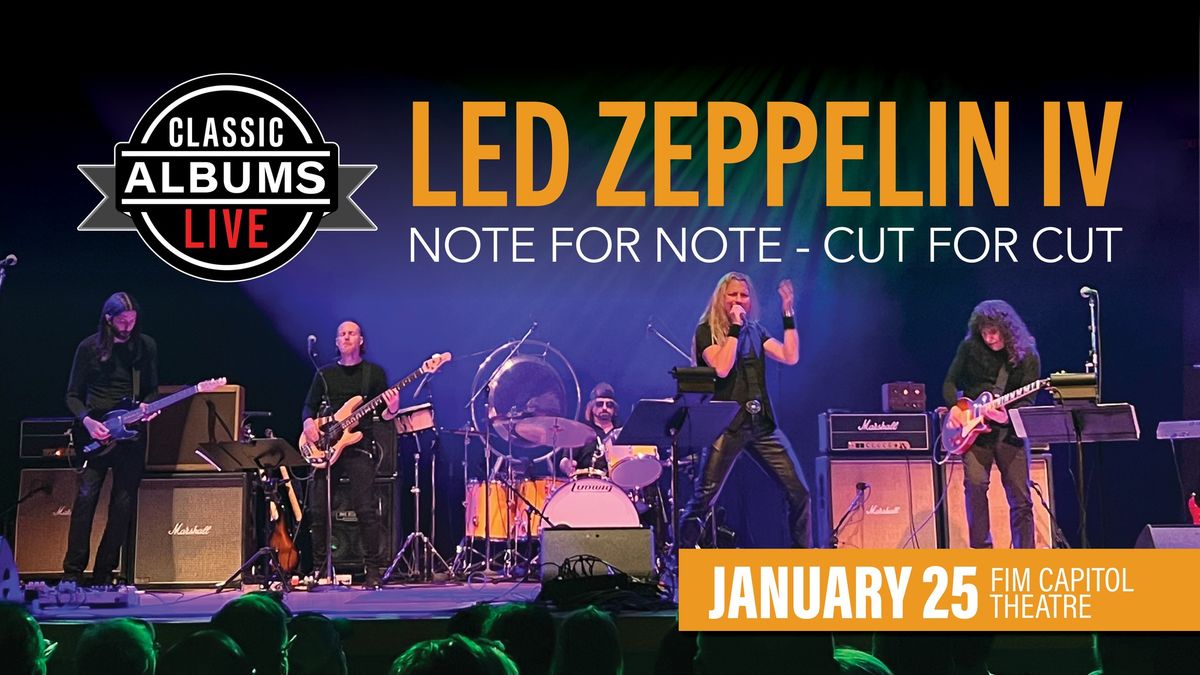 Classic Albums Live Performs Led Zeppelin IV