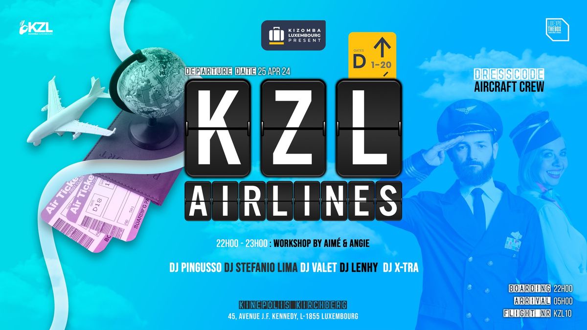 KZL Airlines (Luxembourg Kizomba Festival 10th Ed.)
