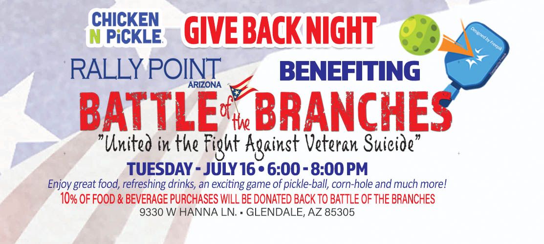 Chicken N Pickle Give Back Night - for Battle of the Branches 