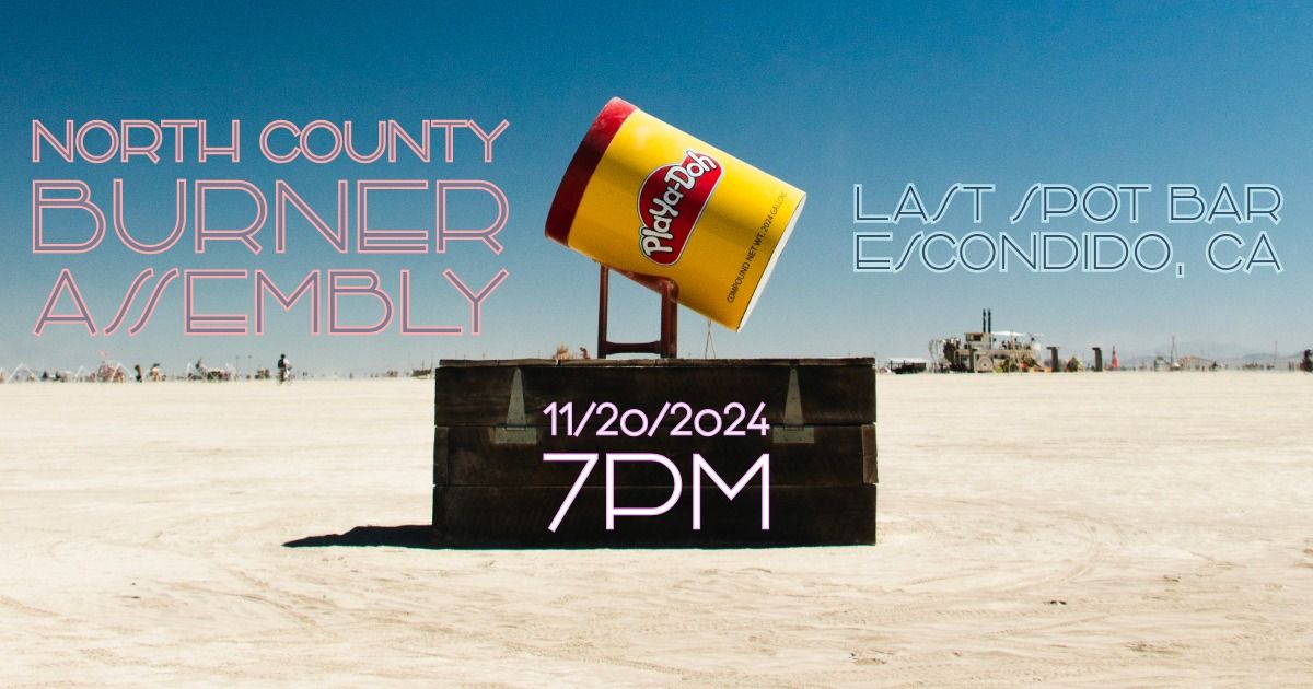 North County Burner Meetup - Thanksf*cking edition