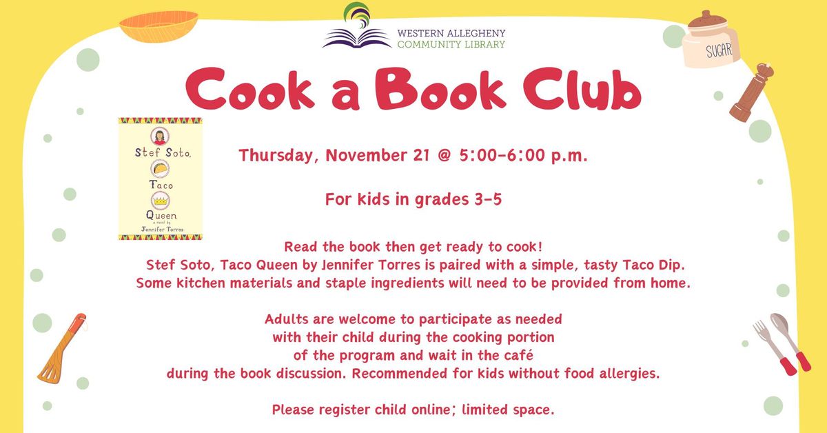 Cook a Book Club: Stef Soto, Taco Queen and Taco Dip for Gr 3-5