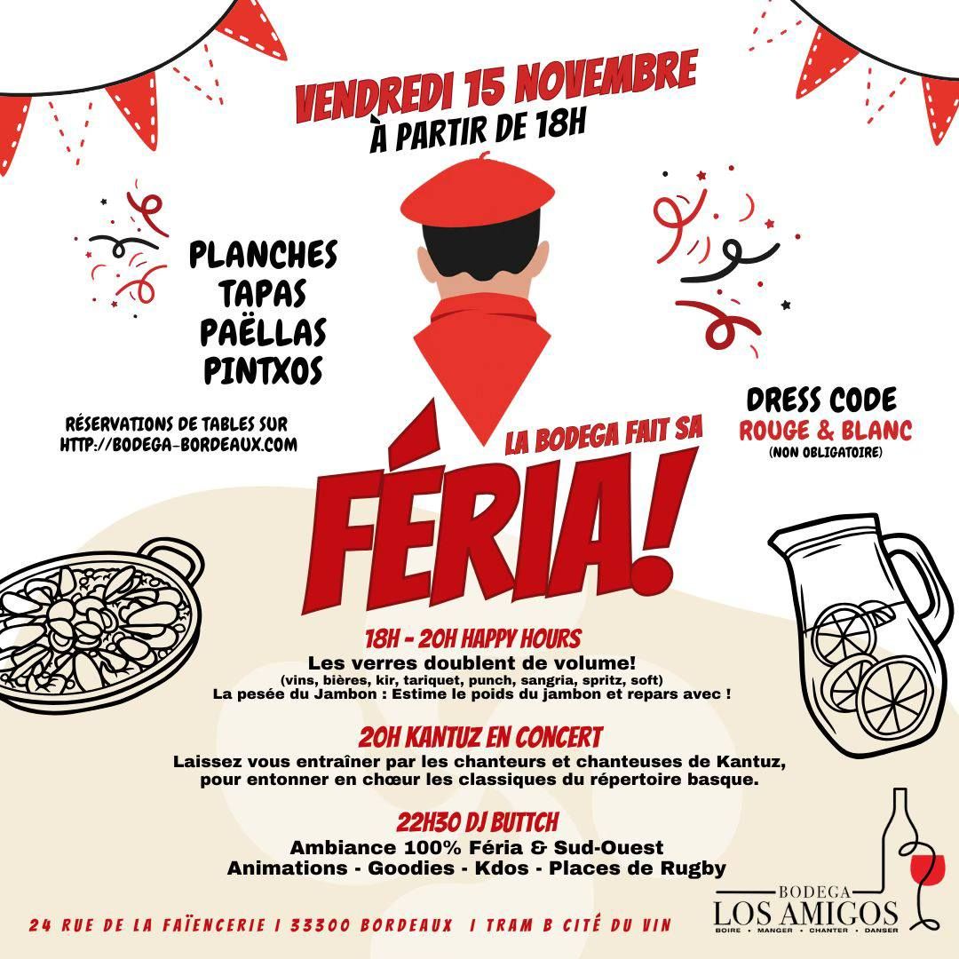 La Bodega fait sa FERIA ! Vendredi 15 Novembre