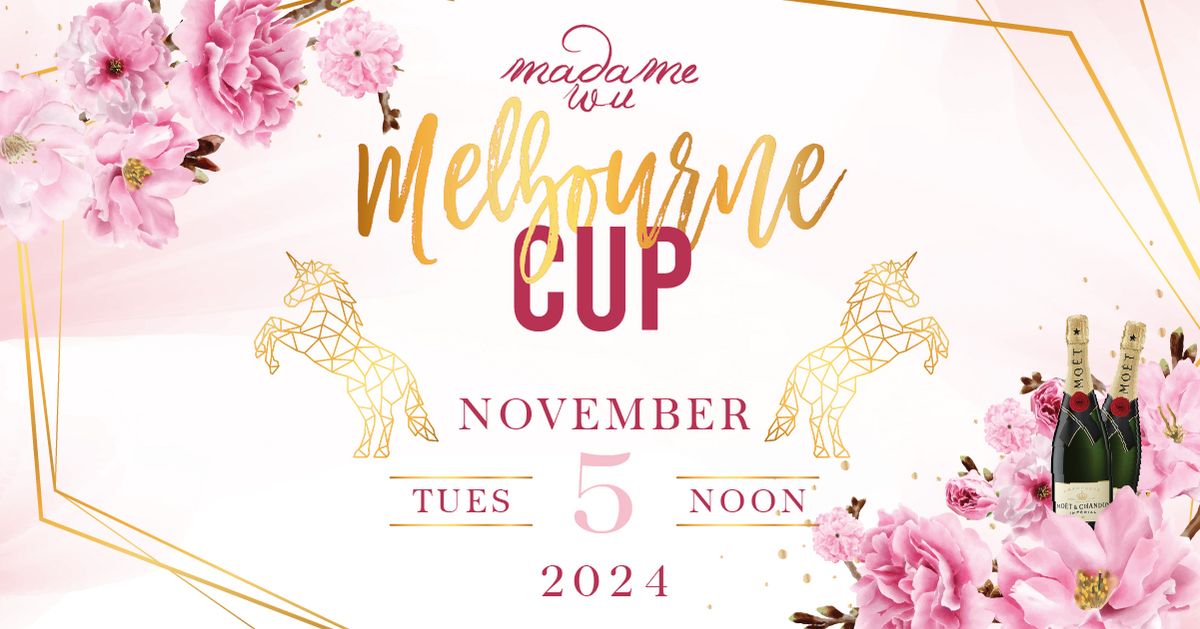 Melbourne Cup at Madame Wu!