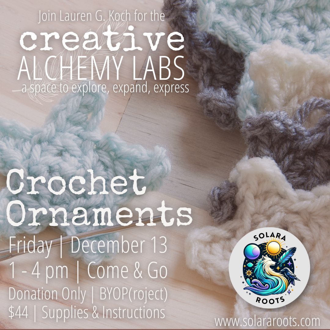 Crochet Ornaments with the Creative Alchemy Labs