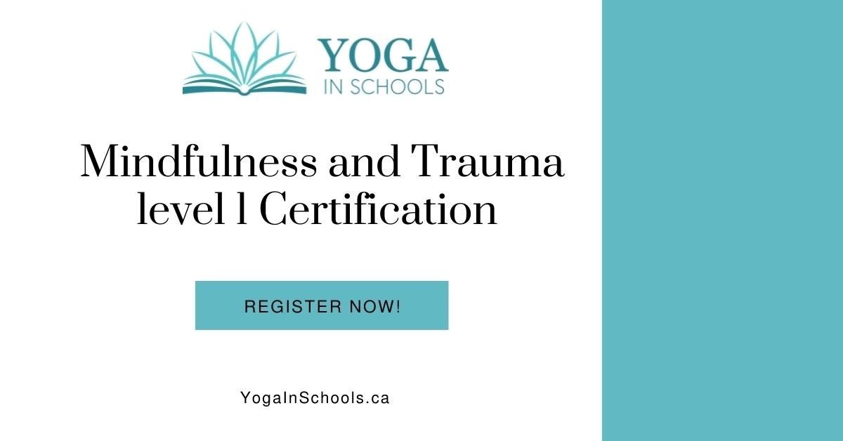 Trauma-Sensitive Mindfulness in Schools Certification Training, In-person and Online