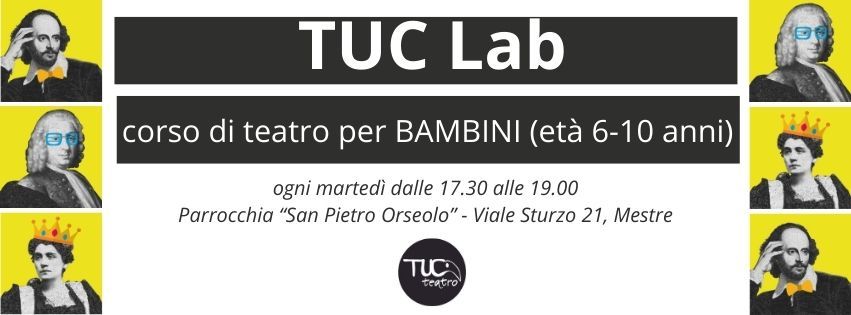 TUC Lab - LABORATORIO TEATRALE (MESTRE)