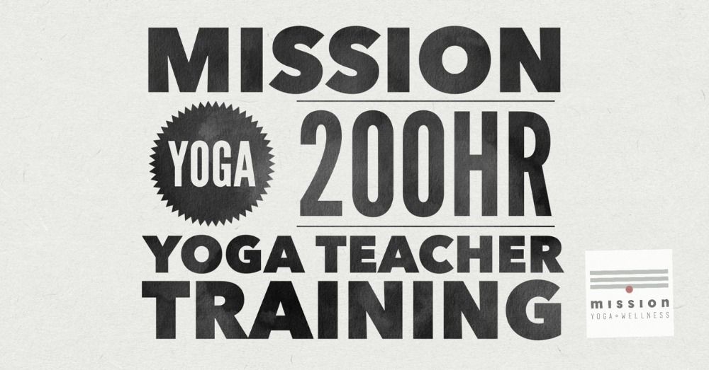 Mission Yoga Winter 200hr Yoga Teacher Training