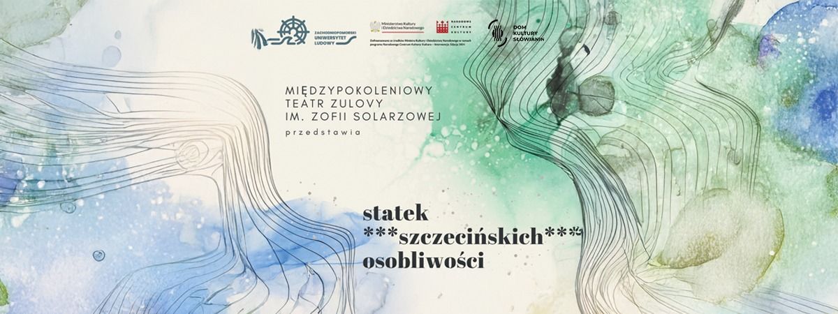 Statek***szczeci\u0144skich***osobliwo\u015bci - spektakl | Teatr ZUL w Mierzynie