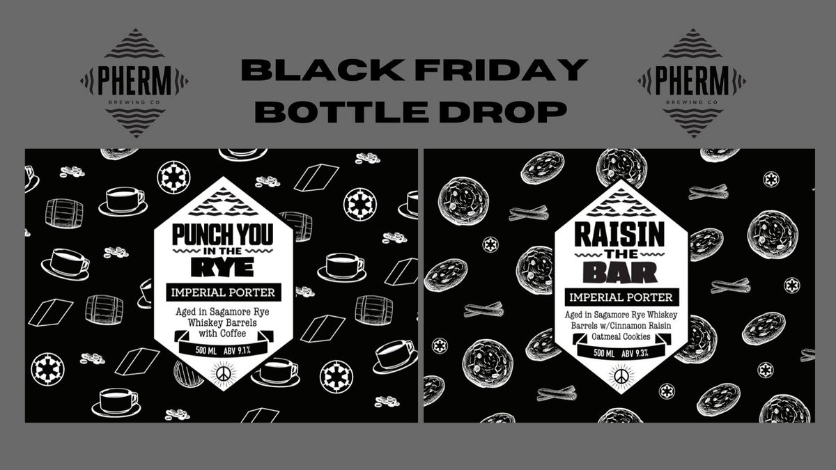 Black Friday Bottle Drop 