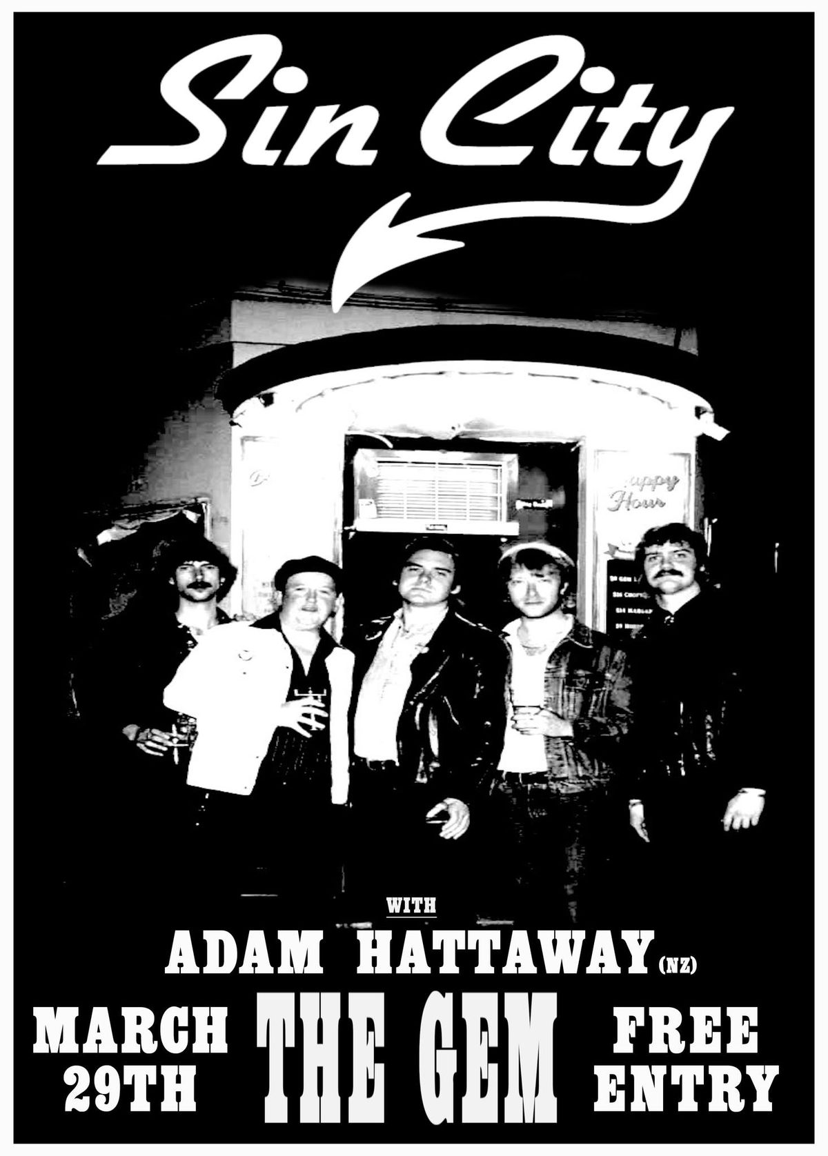 SIN CITY & ADAM HATTAWAY @ The Gem!