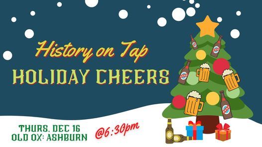 History on Tap: Holiday Cheers