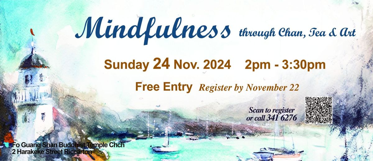 Mindfulness through Chan, Tea & Art