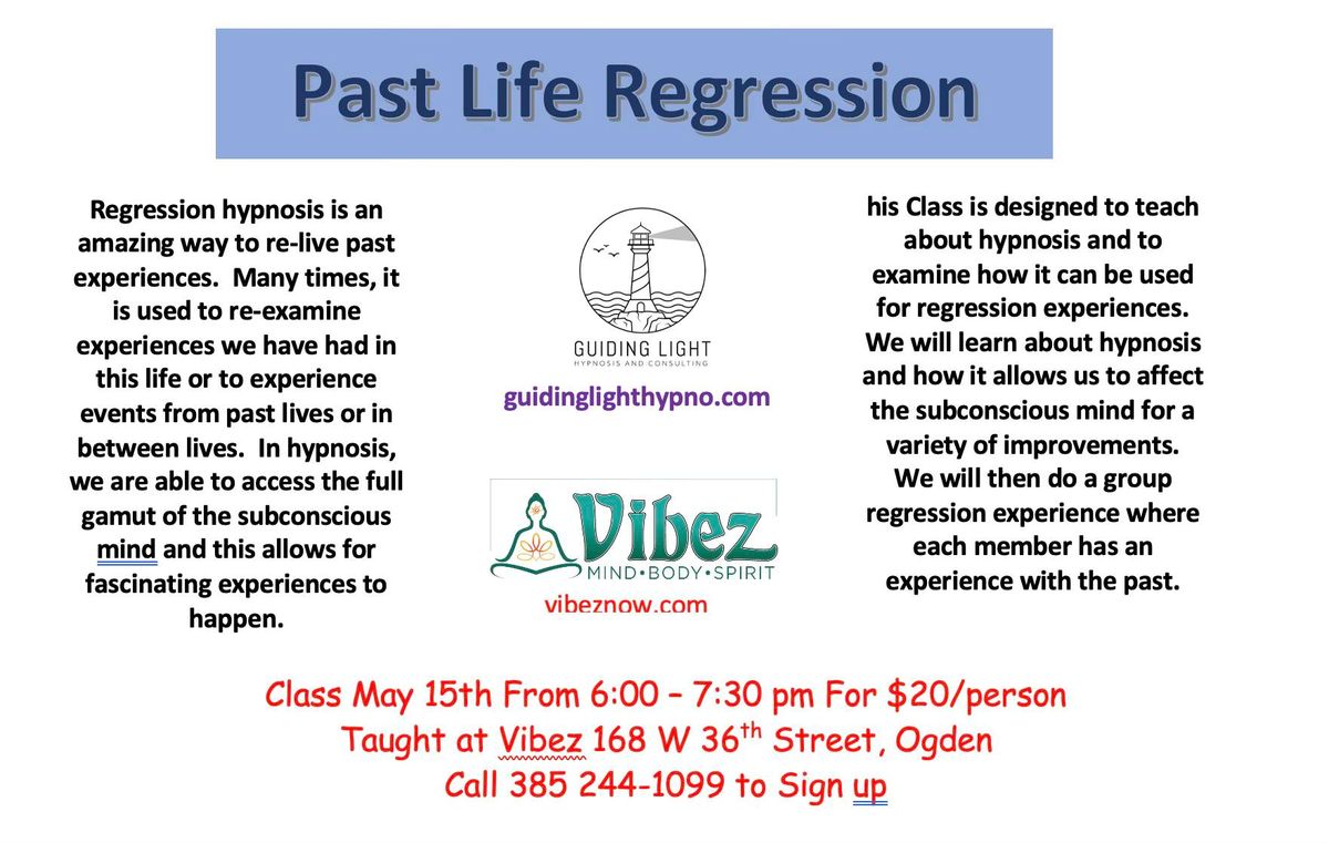 Past Life Regression Experience and Class 