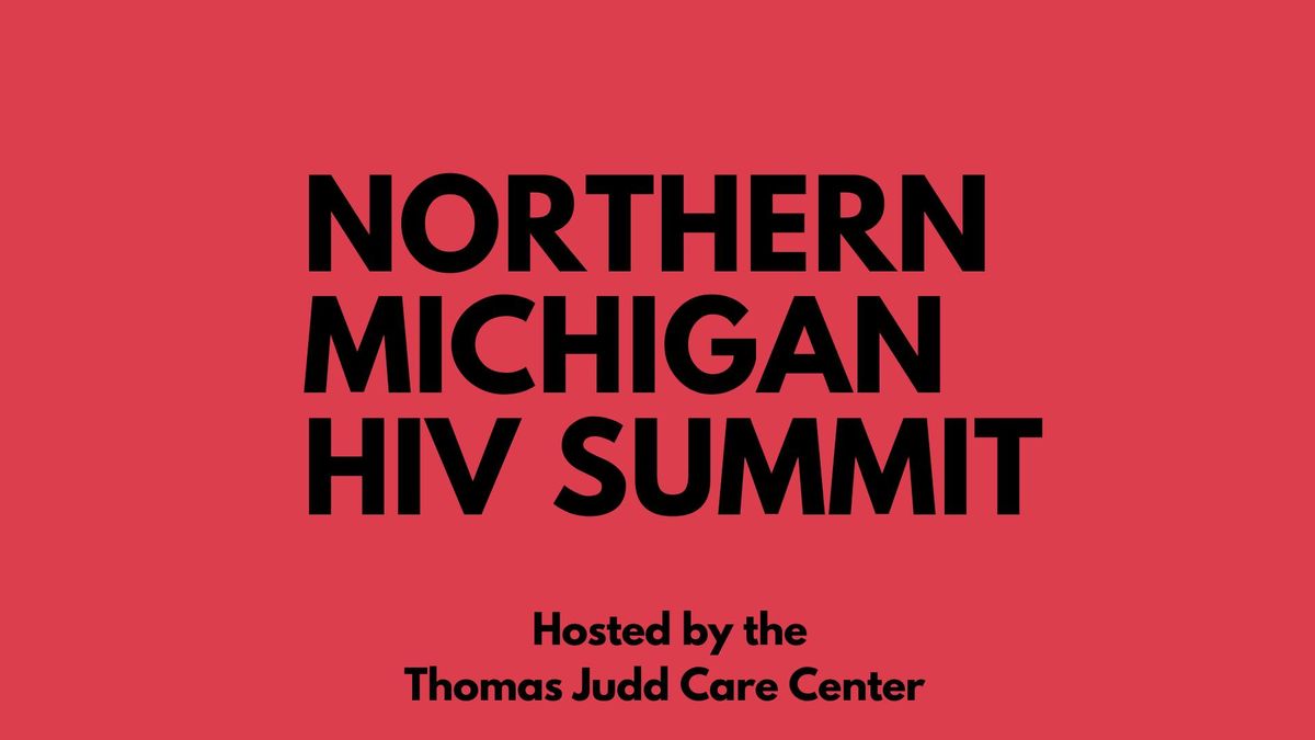 Northern Michigan HIV Summit 