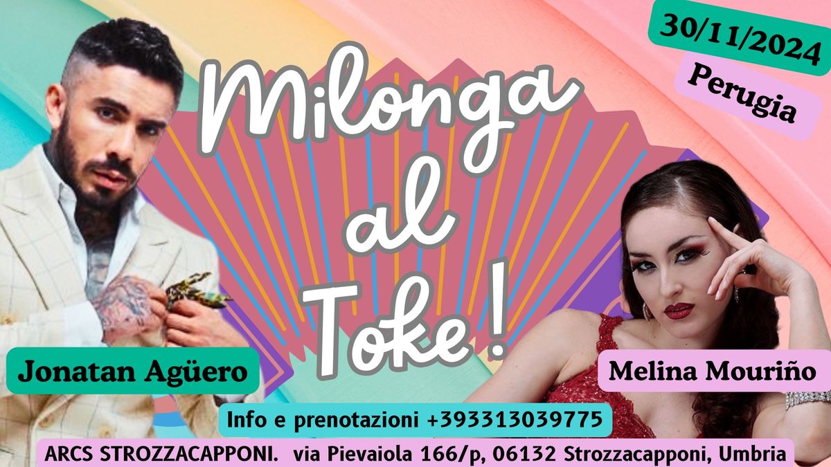 Milonga al Toke! Con Jonatan Aguero y Melina Mouri\u00f1o 