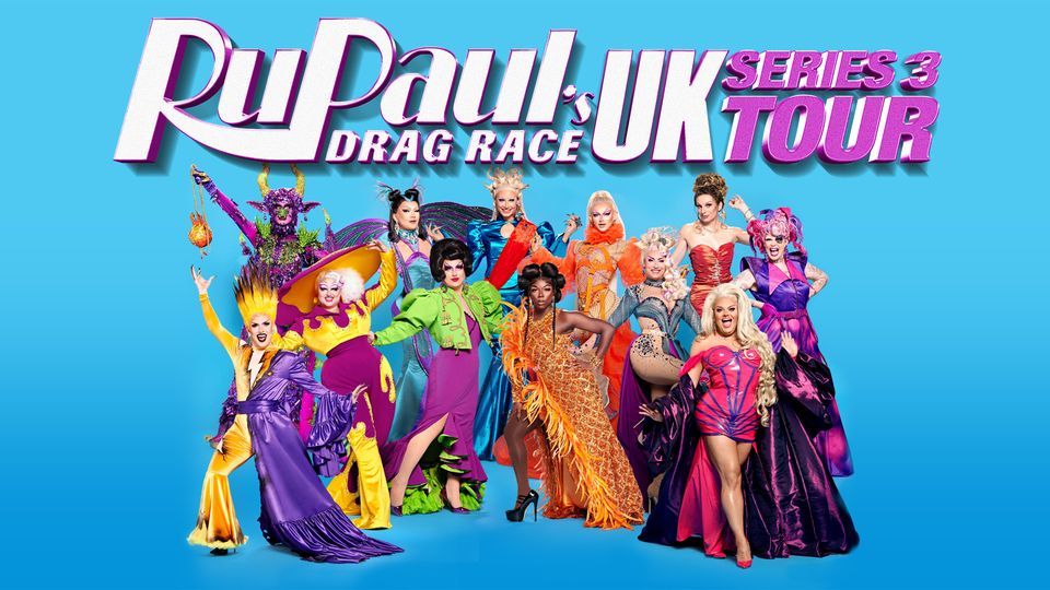 RuPaul's Drag Race Uk Series 3 Tour - Birmingham