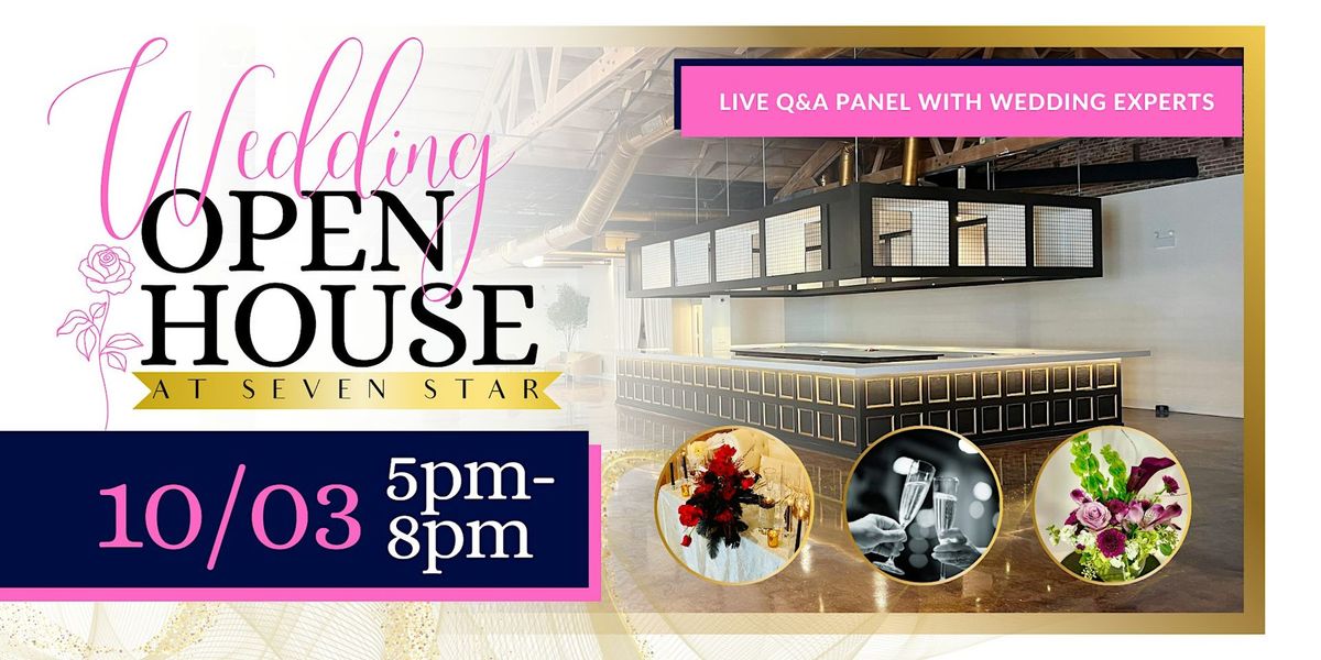 Wedding Open House with Seven Star Venue