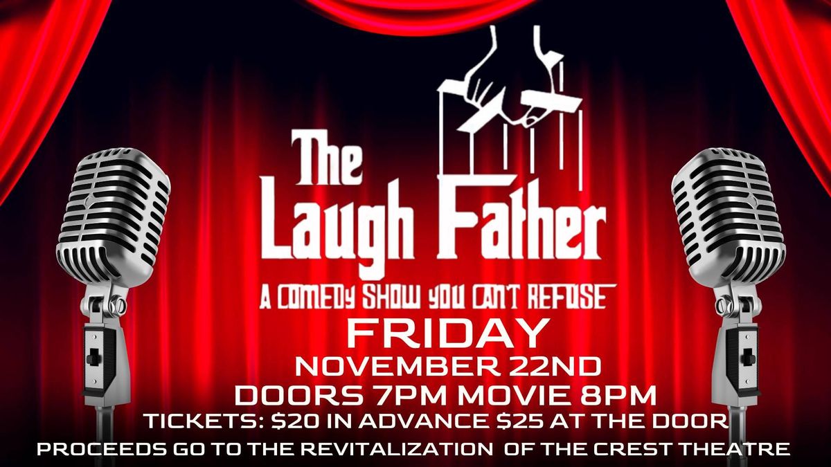 THE LAUGH FATHER COMEDY EVENT 