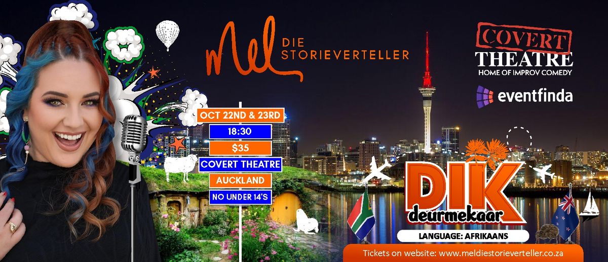 Mel die Storieverteller - Auckland, NZ - Dik Deurmekaar