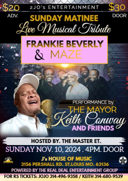 FRANKIE BEVERLY & MAZE LIVE MUSICAL TRIBUTE 