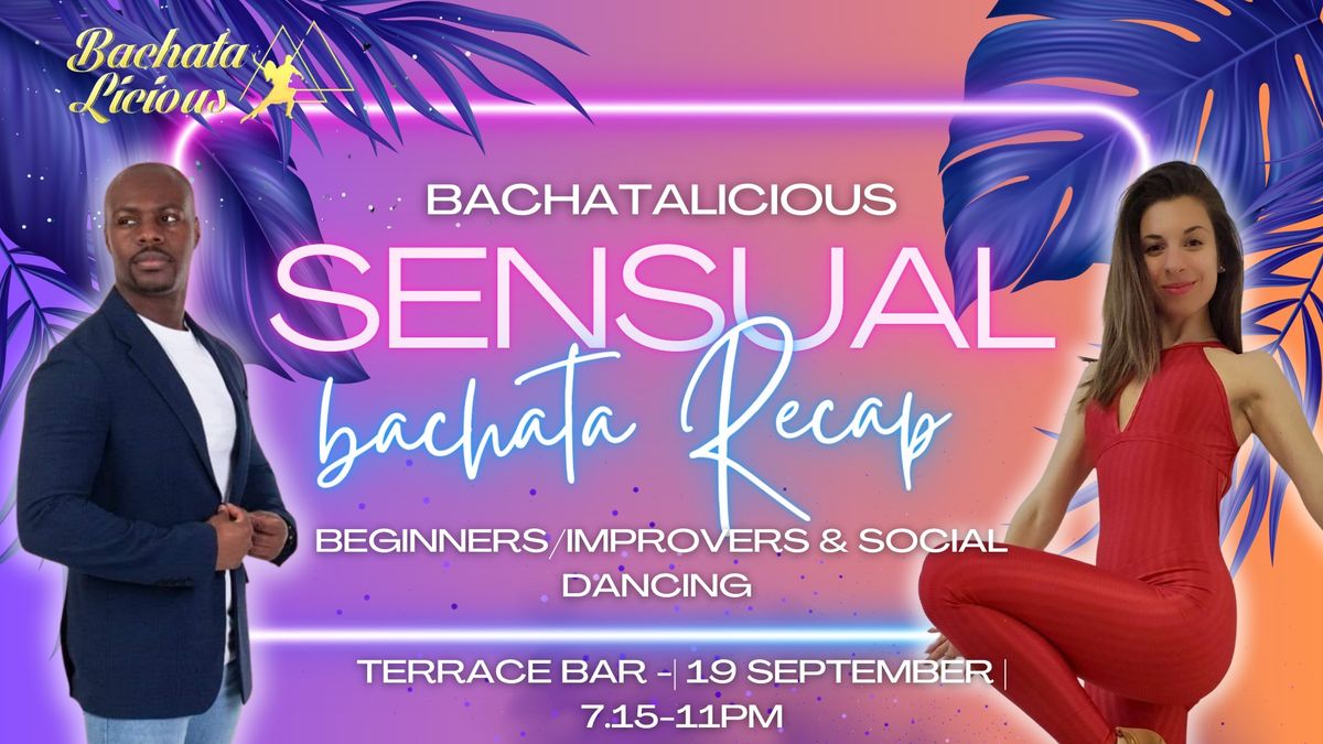  Bachata Sensual - Beginners - Improvers & Intermediate Recap\u265b Teddy & Martinez