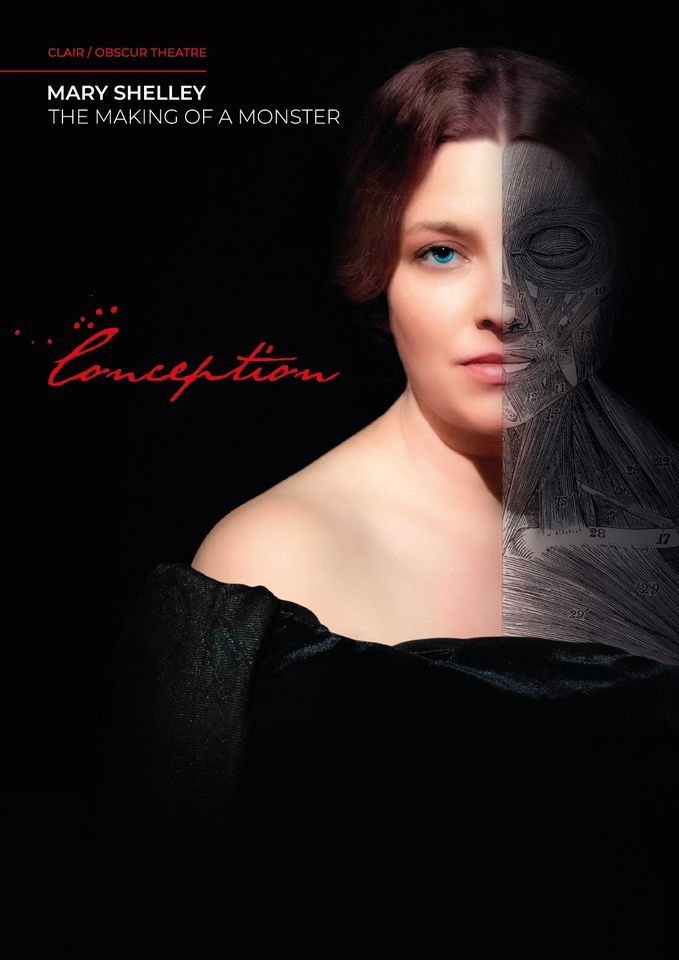 CONCEPTION: Mary Shelley - the Making of a Monster