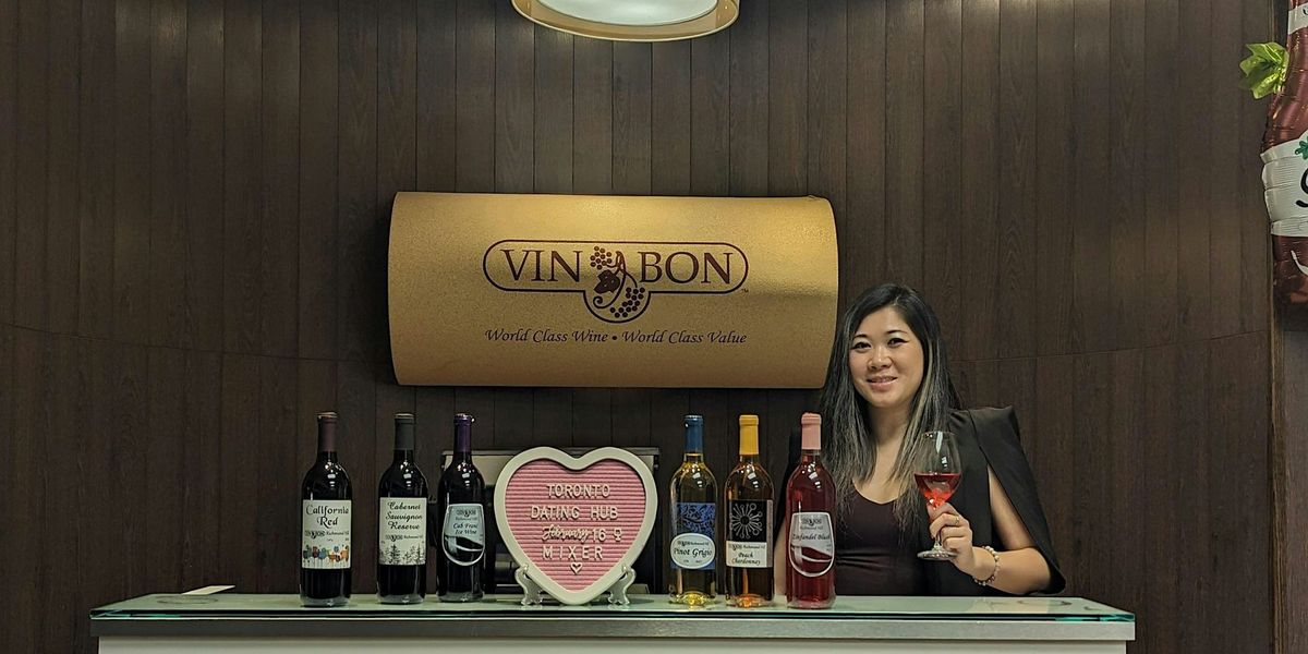 Toronto Dating Hub June Wine Tasting Singles Mixer for Professionals