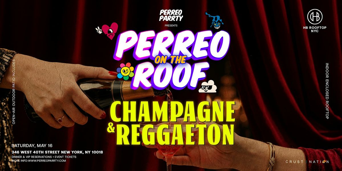 Champagne Reggaeton Party - HB Rooftop Skyline Views Midtown NYC